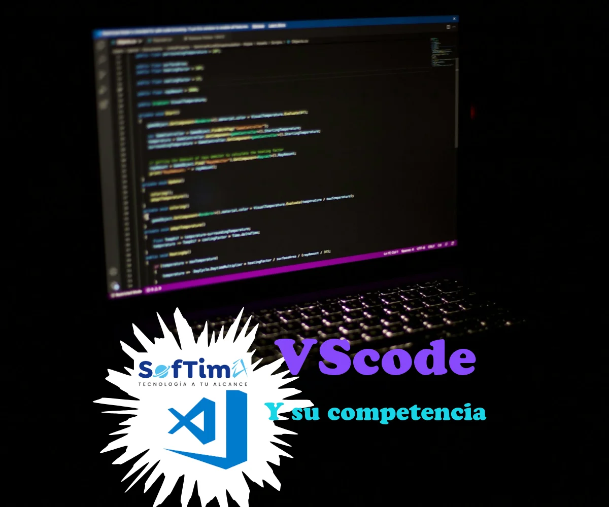 VSCode y su competencia en SofTim
